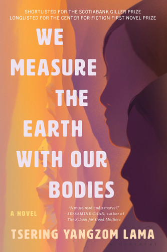 We Measure the Earth with Our Bodies book cover by Tsering Yangzom Lama