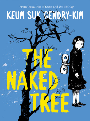 The Naked Tree book cover by Keum Suk Gendry-Kim