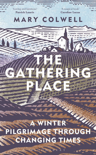 The Gathering Place: A Winter Pilgrimage Through Changing Times book cover by Mary Colwell