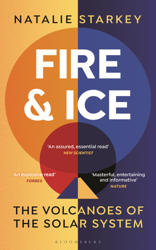 Fire and Ice: The Volcanoes of the Solar System book cover by Natalie Starkey