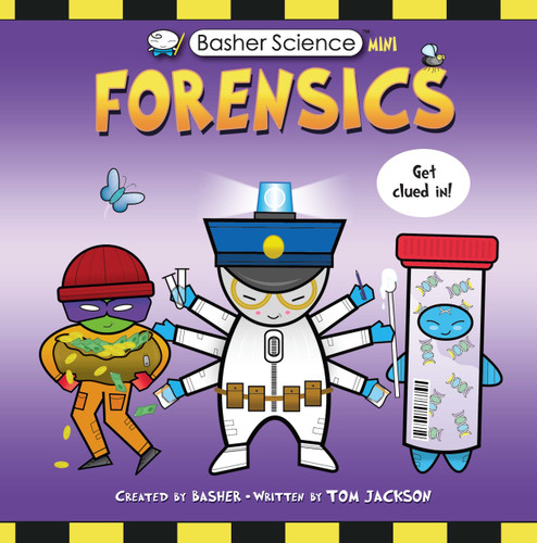 Basher Science Mini: Forensics (Basher Science Mini) book cover by 