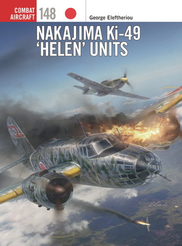 Nakajima Ki-49 ‘Helen’ Units (Combat Aircraft #148) book cover by George Eleftheriou