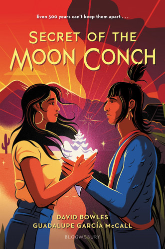 Secret of the Moon Conch book cover by David Bowles, Guadalupe García McCall