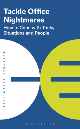 Tackle Office Nightmares: How to cope with tricky situations and people book cover by 