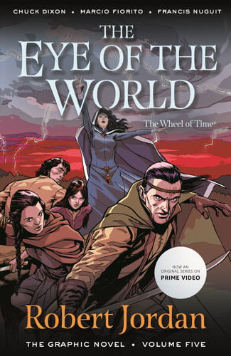 The Eye of the World: The Graphic Novel, Volume Five (Wheel of Time: The Graphic Novel #5) book cover by Robert Jordan, Chuck Dixon