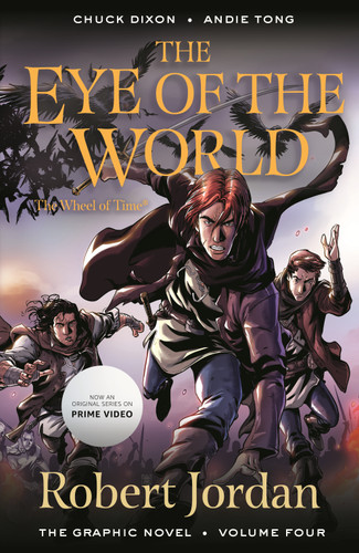 The Eye of the World: The Graphic Novel, Volume Four (Wheel of Time: The Graphic Novel #4) book cover by Robert Jordan, Chuck Dixon