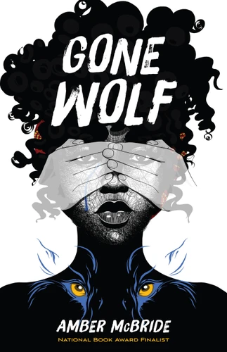 Gone Wolf book cover by Amber McBride