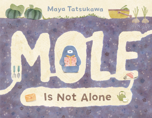 Mole Is Not Alone book cover by Maya Tatsukawa