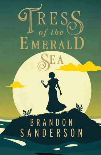Tress of the Emerald Sea: A Cosmere Novel (Hoid's Travails) book cover by Brandon Sanderson