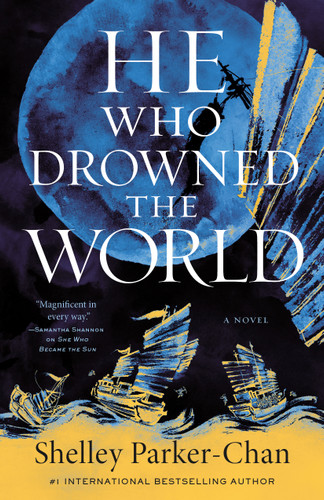 He Who Drowned the World: A Novel book cover by Shelley Parker-Chan
