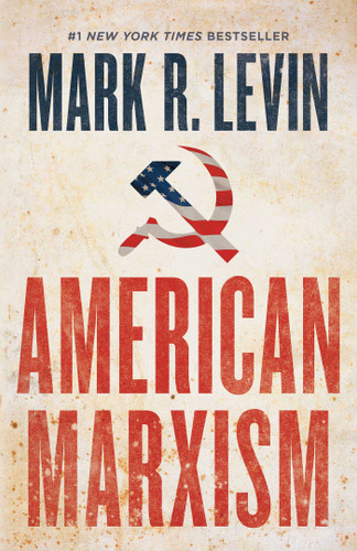 American Marxism book cover by Mark R. Levin