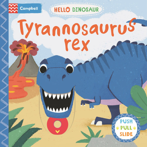 Tyrannosaurus rex (Hello Dinosaur) book cover by Campbell Books