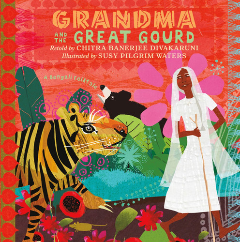 Grandma and the Great Gourd: A Bengali Folktale book cover by Chitra Banerjee Divakaruni