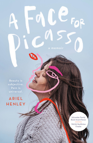 A Face for Picasso: Coming of Age with Crouzon Syndrome book cover by Ariel Henley