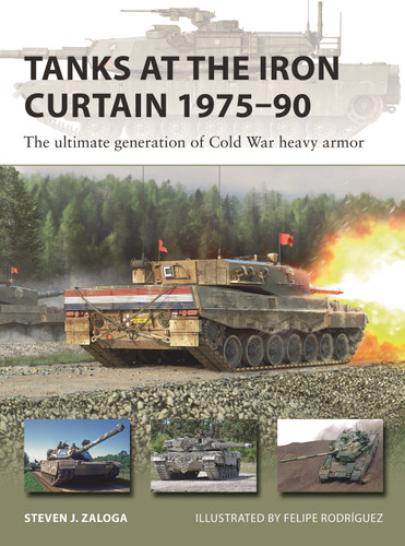 Tanks at the Iron Curtain 1975–90: The ultimate generation of Cold War heavy armor (New Vanguard #323) book cover by Steven J. Zaloga