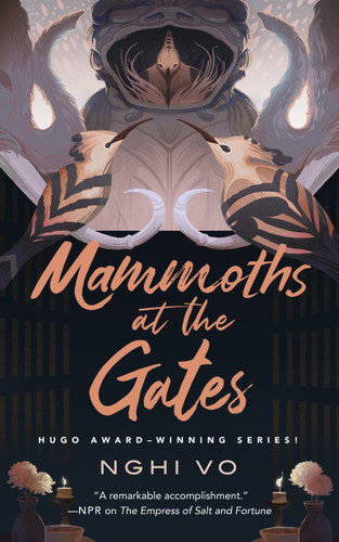 Mammoths at the Gates book cover by Nghi Vo