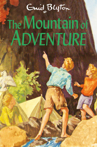 The Mountain of Adventure book cover by Enid Blyton