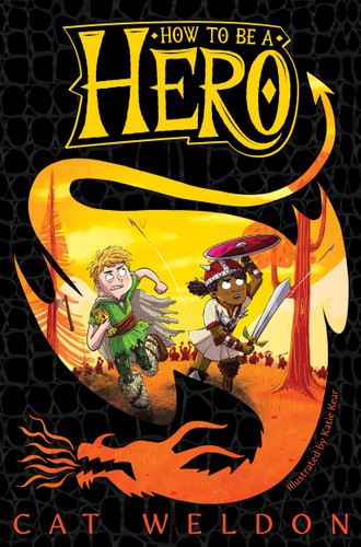 How to Be a Hero (How To Be A Hero #1) book cover by Cat Weldon