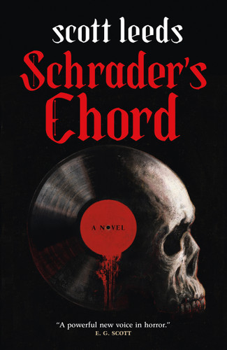 Schrader's Chord: A Novel book cover by Scott Leeds