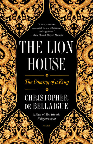 The Lion House: The Coming of a King book cover by Christopher de Bellaigue