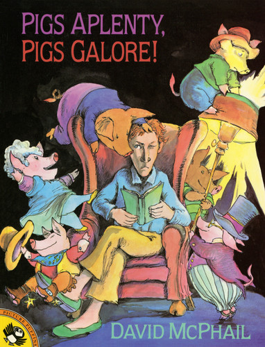 Pigs Aplenty, Pigs Galore! book cover by David McPhail