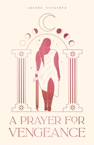 A Prayer for Vengeance book cover by Leanne Schwartz