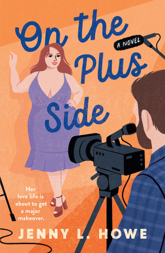 On the Plus Side: A Novel book cover by Jenny L. Howe