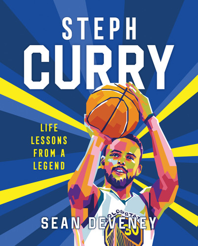 Steph Curry: Life Lessons from a Legend (Life Lessons from a Legend) book cover by Sean Deveney