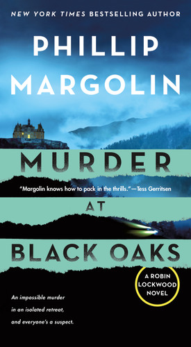 Murder at Black Oaks: A Robin Lockwood Novel (Robin Lockwood #6) book cover by Phillip Margolin