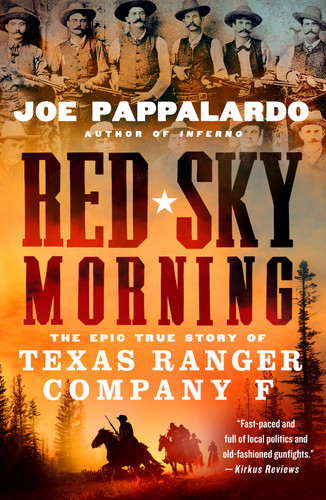 Red Sky Morning: The Epic True Story of Texas Ranger Company F book cover by Joe Pappalardo
