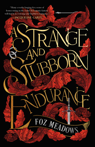 A Strange and Stubborn Endurance book cover by Foz Meadows