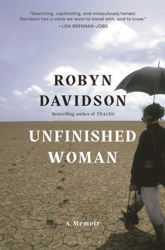 Unfinished Woman: A Memoir book cover by Robyn Davidson