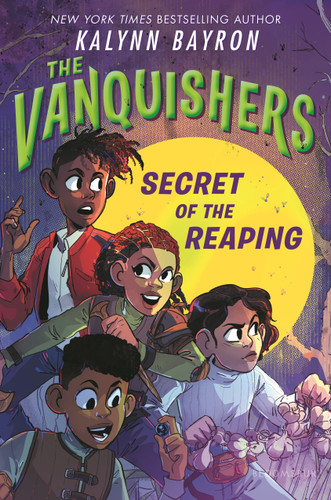 The Vanquishers: Secret of the Reaping book cover by Kalynn Bayron