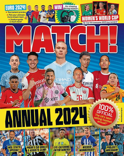 Match Annual 2024: The number one soccer annual for fans everywhere! [9781529015515]