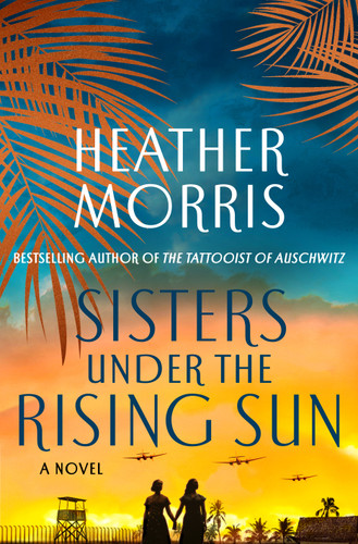 Sisters Under the Rising Sun: A Novel book cover by Heather Morris