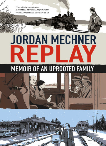 Replay: Memoir of an Uprooted Family book cover by Jordan Mechner