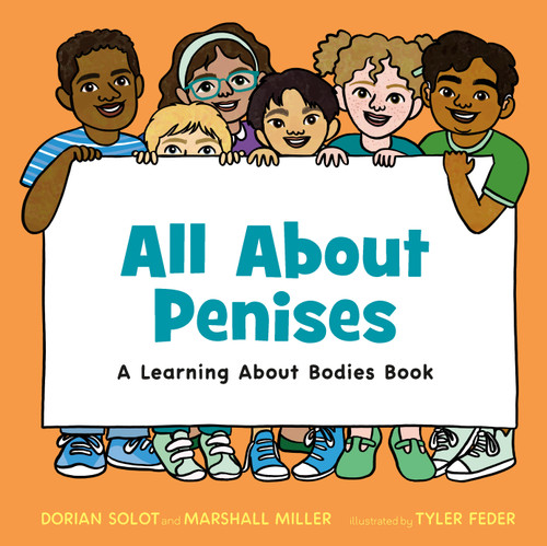 All About Penises: A Learning About Bodies Book (Learning About Bodies Books) book cover by Dorian Solot, Marshall Miller