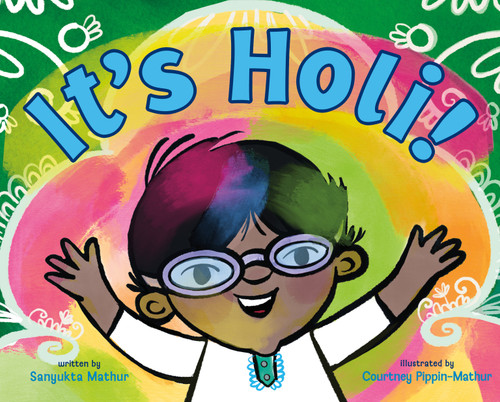 It's Holi! book cover by Sanyukta Mathur