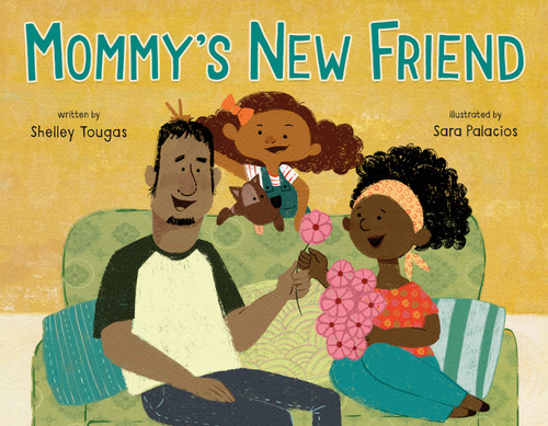 Mommy's New Friend book cover by Shelley Tougas