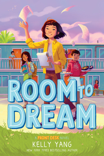 Room to Dream (Front Desk #3) (Front Desk) book cover by Kelly Yang