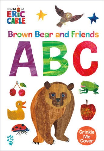 Brown Bear and Friends ABC (World of Eric Carle): A Padded Board Book with a Crinkle-Me Cover for Babies & Toddlers book cover by Eric Carle, Odd Dot