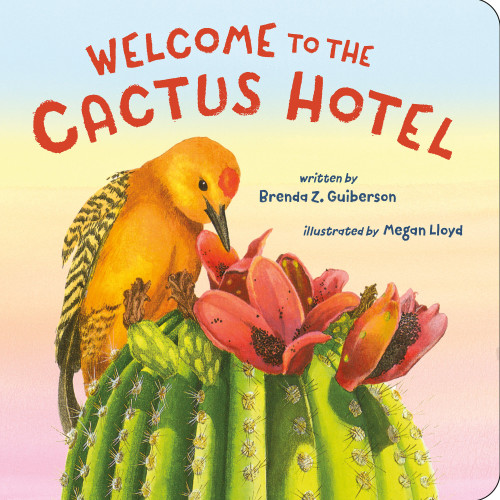 Welcome to the Cactus Hotel [9781250889270]