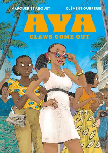 Aya: Claws Come Out (Aya #7) book cover by Marguerite Abouet & Clément Oubrerie