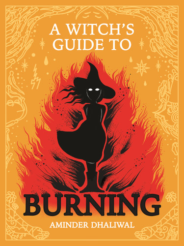 A Witch's Guide to Burning book cover by Aminder Dhaliwal