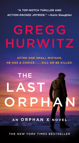 The Last Orphan: An Orphan X Novel (Orphan X #8) book cover by Gregg Hurwitz