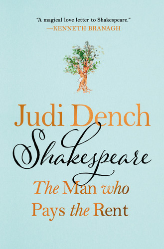 Shakespeare: The Man Who Pays the Rent book cover by Judi Dench, Brendan O'Hea