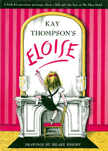 Eloise (Eloise) book cover by Kay Thompson