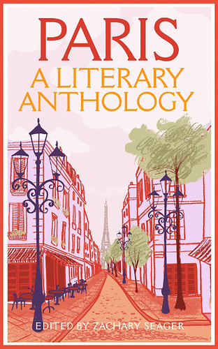 Paris: A Literary Anthology book cover by Zachary Seager