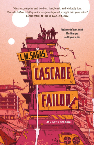 Cascade Failure: A Novel (Ambit's Run #1) book cover by L. M. Sagas