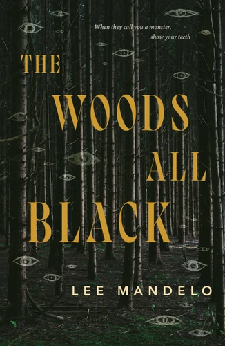 The Woods All Black book cover by Lee Mandelo